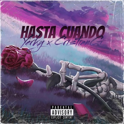 Hasta Cuando (feat. CristianG) - Single
