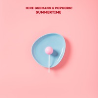 Summertime - Single - Mike Gudmann & Popcorn