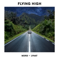 Flying High - Single - MDRD & Lynat