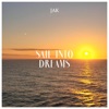 Sail into Dreams (Original Suite Version)