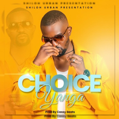 Choice Yanga - Single