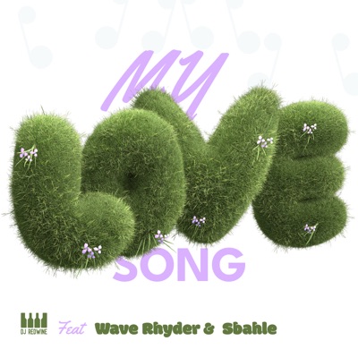 My Love Song (feat. Wave Rhyder & Sbahle) - Single