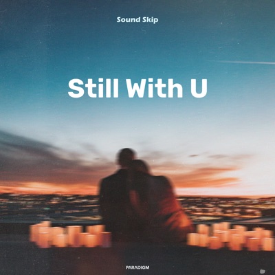 Still with U - Single