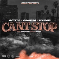 Can't Stop (feat. 1nine, Amen 28 & Brenden) - Single - Actv