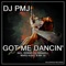 Got Me Dancin (Manwell Handsup Remix) - Dj Pmj lyrics