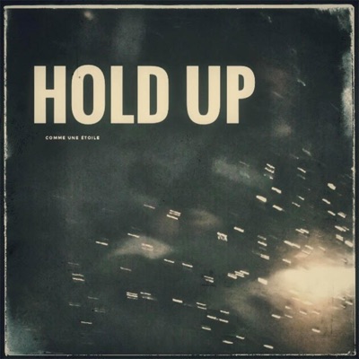 Hold Up - Single