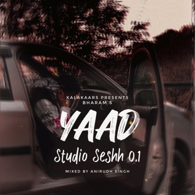 YAAD (Studio Seshh 0.1) - Single
