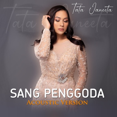 Sang Penggoda (Acoustic Version) - Single