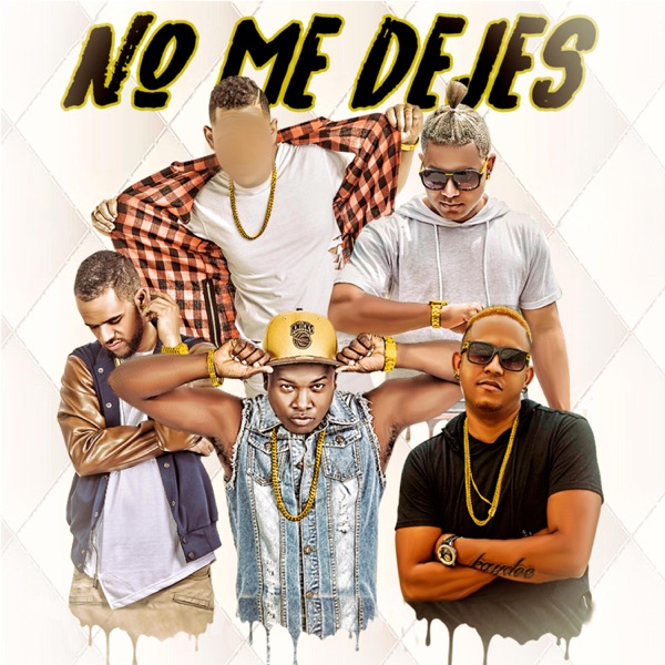 No Me Dejes (feat. Via21 & Cfour Paulino)