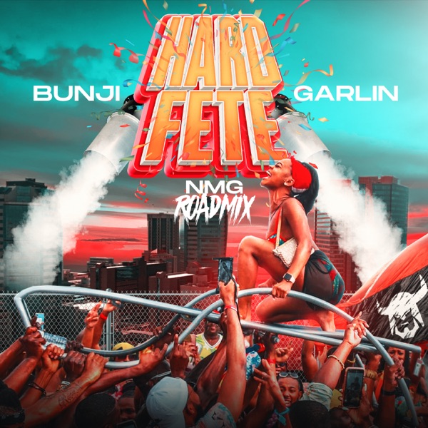 Hard Fete (N.M.G Roadmix) - Single