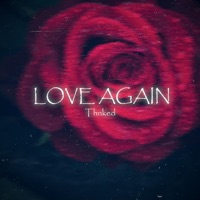 Love Again - Single - Thnked