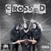 Crossed - Single