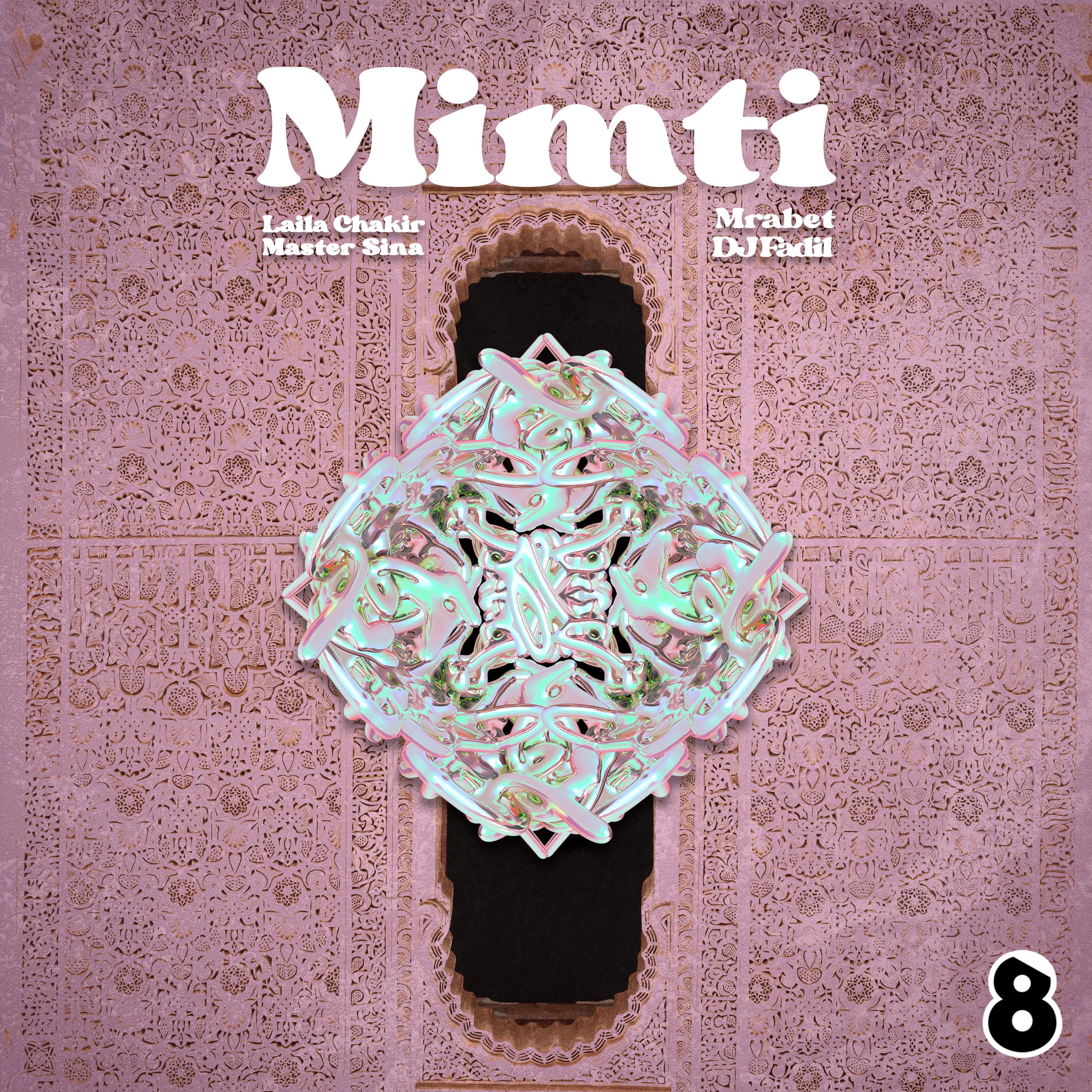 Mimti (feat. DJ Fadil) - Single by Laila Chakir, Master Sina & Mrabet album cover