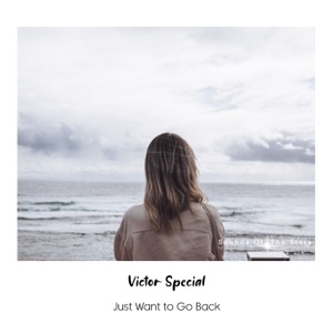 Just Want to Go Back - EP
