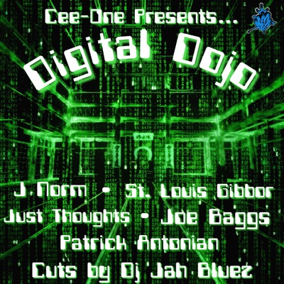 Digital Dojo (feat. J Norm, St. Louis Gibbor, Just Thoughts, Broadway Joe Baggs, Patrick Antonian & DJ JahBluez) - Single