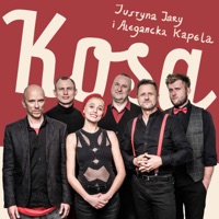 Kosa - Single - Justyna Jary & Alegancka Kapela