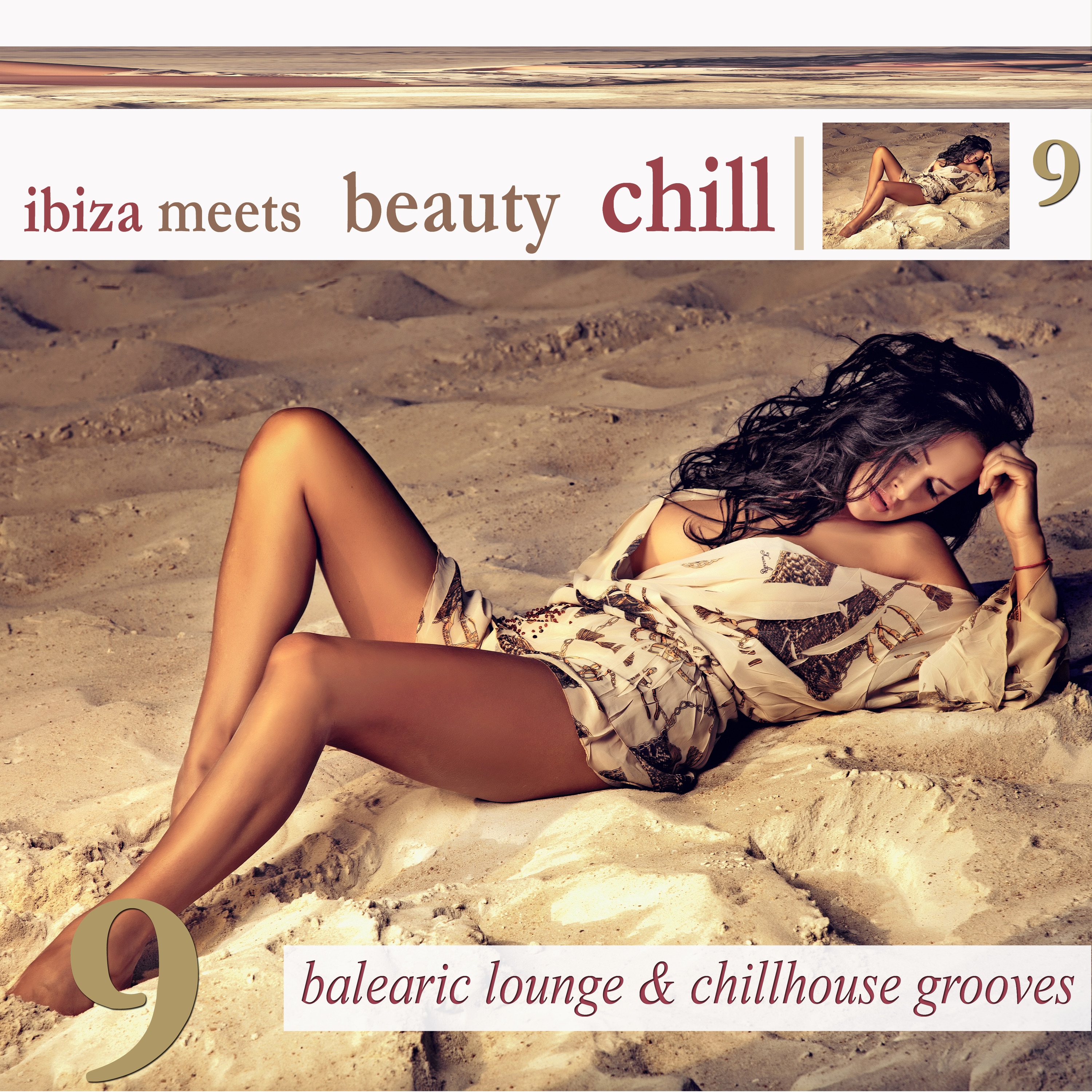 Ibiza Meets Beauty Chill, Vol. 9 (Balearic Lounge & Chill House Grooves)