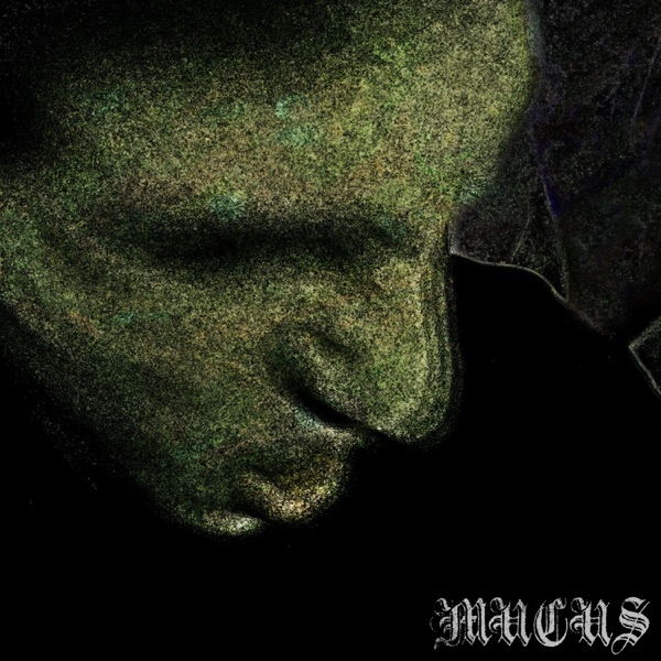 Mucus