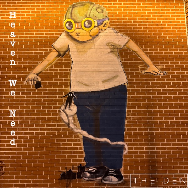 Heaven We Need
