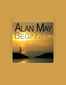 收听 Alan May、观看音乐视频、阅读小传、查看巡演日期等 ！