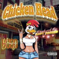 Chicken Head - Single - Young Hood
