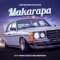 Makarapa (feat. Prince Benza & Makhadzi) - Lane Records Exclusive lyrics