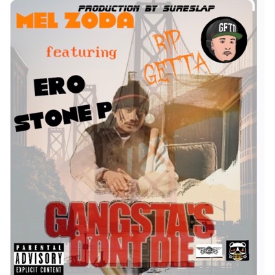Gangsta dont die (Getta) (feat. Ero & Stone P) - Single