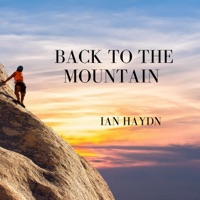 Back To the Mountain - Ian Haydn