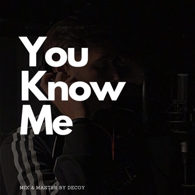 You Know Me - Single