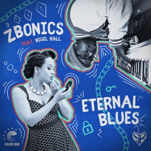 Eternal Blues (feat. Karl Denson & Nigel Hall)