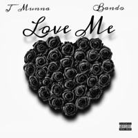Love Me (feat. Bando) - Single - J Munna