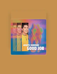 Joseph Norman सुनें, म्यूज़िक वीडियो देखें, बायो पढ़ें, दौरे की तारीखें और बहुत कुछ देखें!