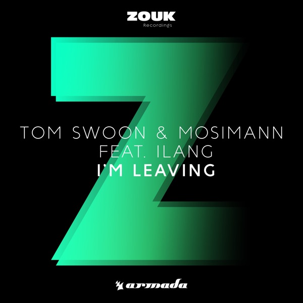 I'm Leaving (feat. Ilang) - Single
