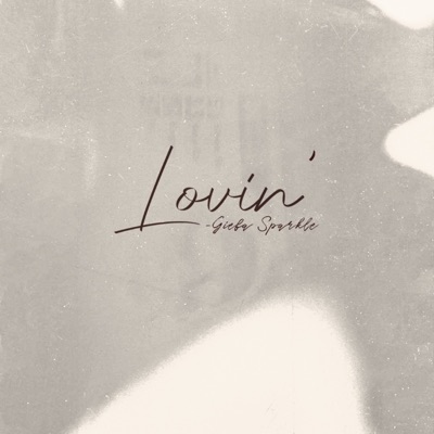 Lovin' - Single