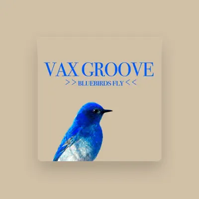 Listen to Vax Groove, watch music videos, read bio, see tour dates & more!
