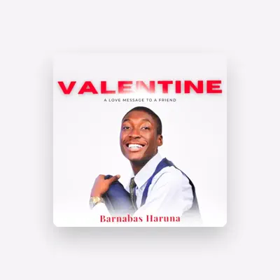 Listen to Barnabas Haruna, watch music videos, read bio, see tour dates & more!