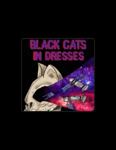 Black Cats in Dresses सुनें, म्यूज़िक वीडियो देखें, बायो पढ़ें, दौरे की तारीखें और बहुत कुछ देखें!