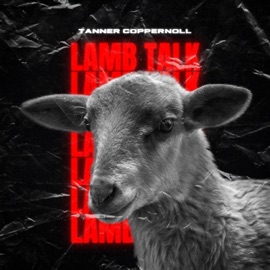 Lamb Talk Tanner Coppernoll