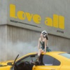 LOVE ALL - EP