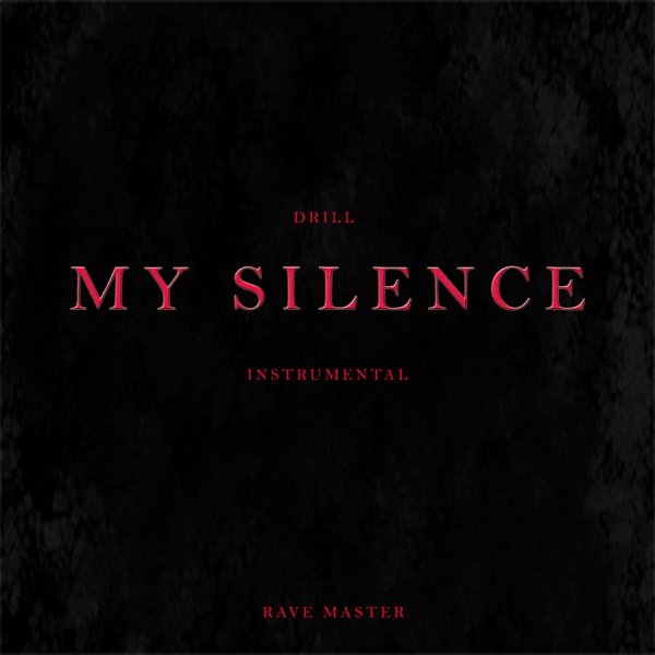 My Silence Drill Instrumental