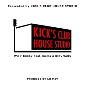We R Bossy (feat. Emma & Kikumaru) Lil May