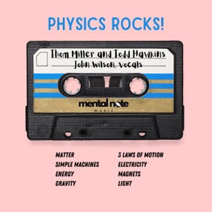 Physics Rocks! (feat. John Wilson)