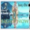 Right Now (feat. B.Smith Lyrix) - Joey Oso lyrics