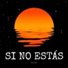 Si No Estás - HUGEL & Jamy Nox (Remix) cover art