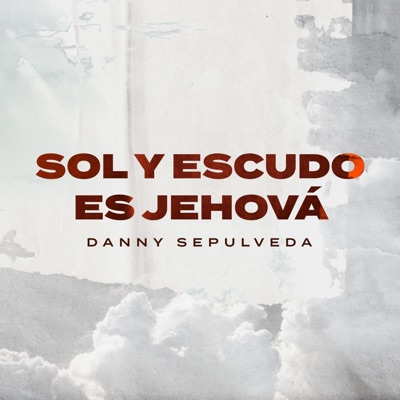 Sol y Escudo es Jehova - Single