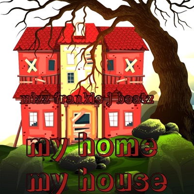 My Home My House - Single