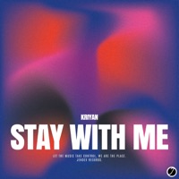 Stay With Me - Single - Kriyan