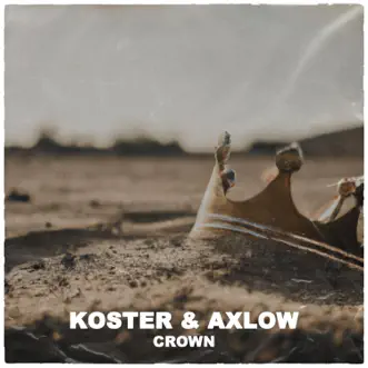 Crown by Köster & AXLOW song reviws