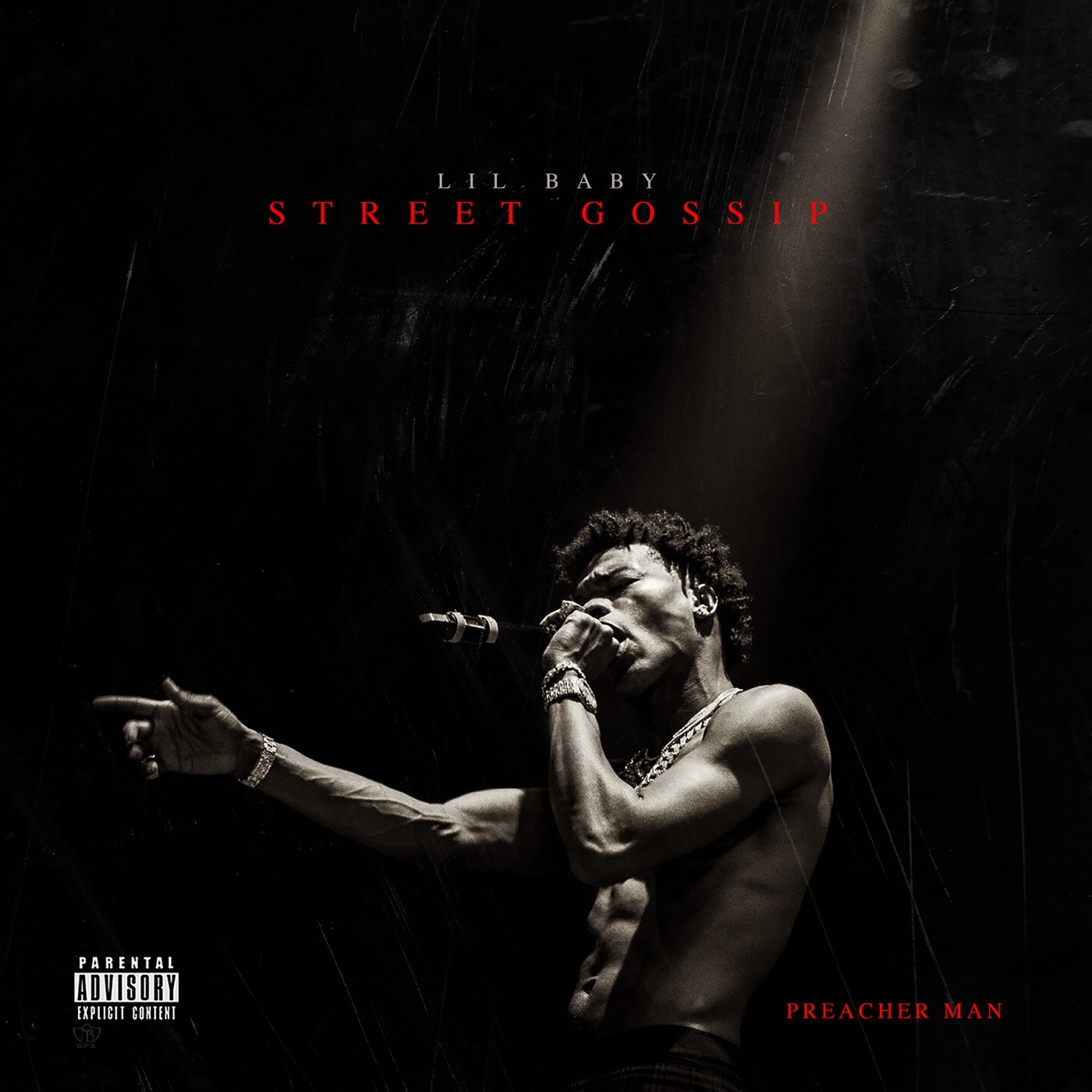 Street Gossip by Lil Baby