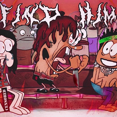 FIND HIM! (feat. JATAN SATAN, ROT! & ripzrx.) - Single